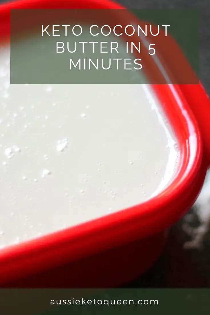 Keto Coconut Butter in 5 Minutes