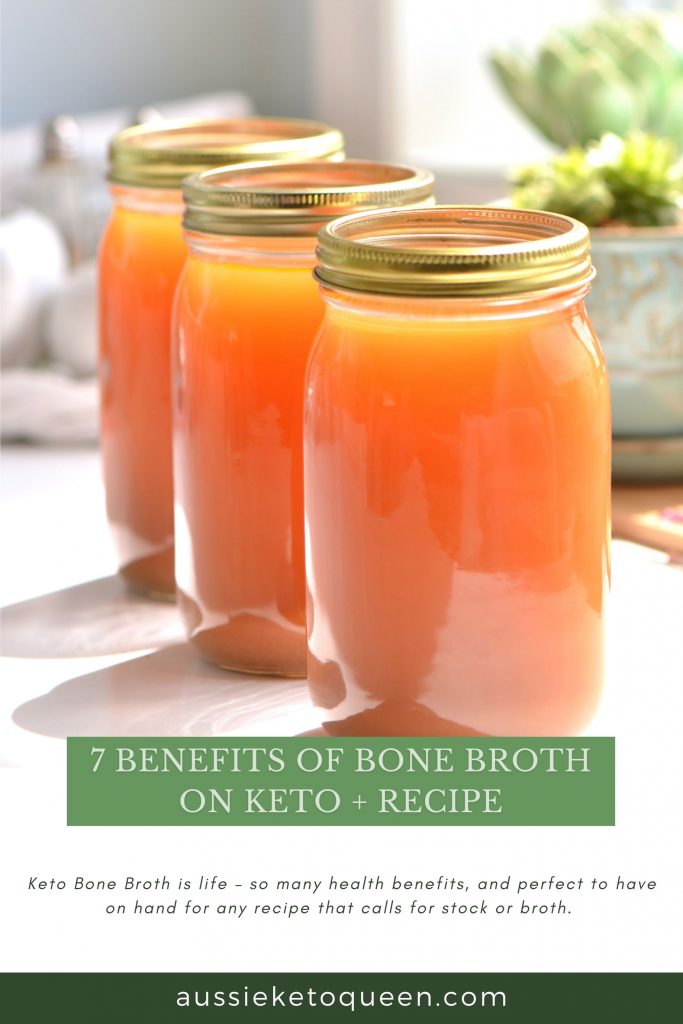 7 Benefits of Bone Broth On Keto + Recipe by Aussie Keto Queen. Keto Bone Broth is life – so many health benefits, and perfect to have on hand for any recipe that calls for stock or broth. 